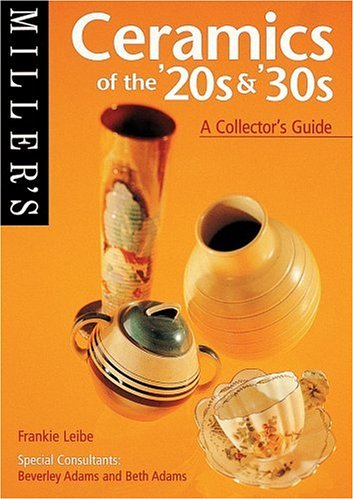 9781840001617: Miller's 20s and 30s Ceramics: A Collector's Guide (Miller's Collector's Guides)