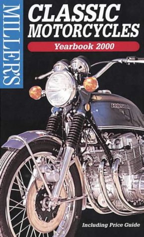 Stock image for Miller's Classic Motorcycles Yearbook and Price Guide 2000 for sale by WorldofBooks