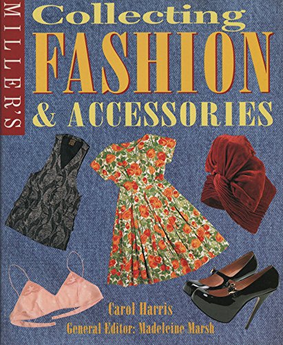 Beispielbild fr Miller's Collecting Fashion and Accessories zum Verkauf von WorldofBooks