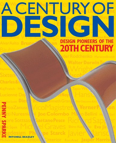 Imagen de archivo de A Century of Design: Design Pioneers of the 20th Century a la venta por WorldofBooks