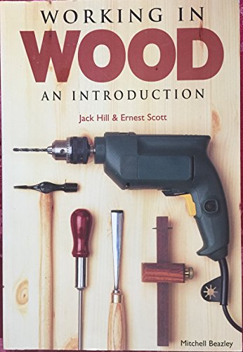 Beispielbild fr Working in Wood, an Introduction zum Verkauf von Better World Books