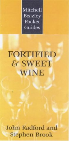 Beispielbild fr Pocket Guide to Fortified and Sweet Wines (Mitchell Beazley Pocket Guides) zum Verkauf von WorldofBooks