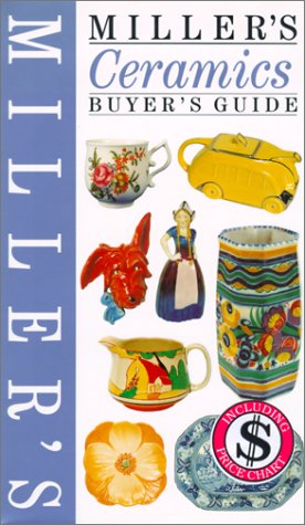 Stock image for Miller's Ceramics Buyer's Guide for sale by WorldofBooks