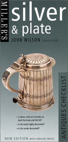 Stock image for Miller's: Silver & Plate: Antiques Checklist, Updated Edition for sale by Once Upon A Time Books
