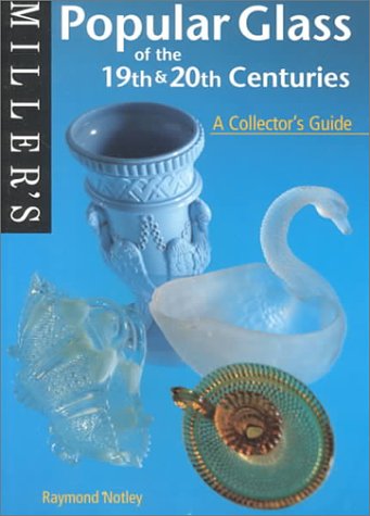 Beispielbild fr Popular Glass of the 19th and 20th Centuries zum Verkauf von Better World Books