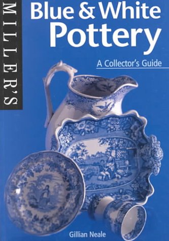 Beispielbild fr Blue & White Pottery: A Collector's Guide (Miller's Collector's Guides) zum Verkauf von BooksRun