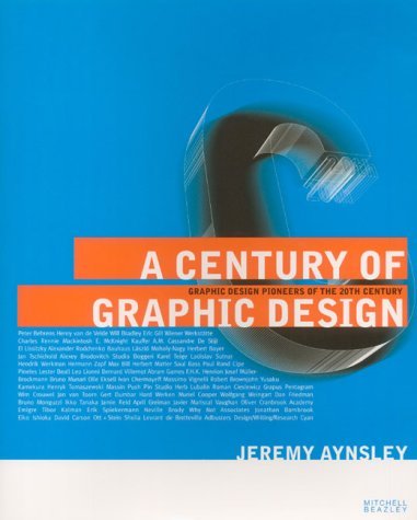 9781840003482: A Century of Graphic Design: Graphic Design Pioneers of the 20th Century