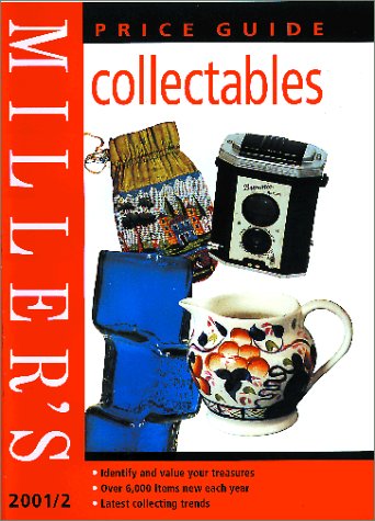 Imagen de archivo de Miller's Collectables : Price Guide, 2001-2002 a la venta por Better World Books