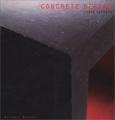 Stock image for Concrete Design: The Extraordinary Nature of Concrete for sale by WorldofBooks