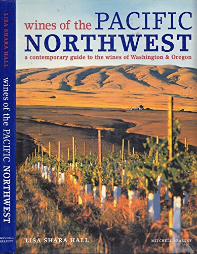 9781840004199: Wines of the Pacific Northwest