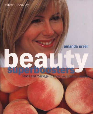 Beispielbild fr Beauty Superboosters: Foods and Massage to Boost Your National Health zum Verkauf von WorldofBooks