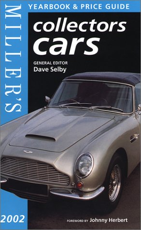 Imagen de archivo de Miller's Collectors Cars Yearbook and Price Guide 2002 a la venta por Indian Hills Books