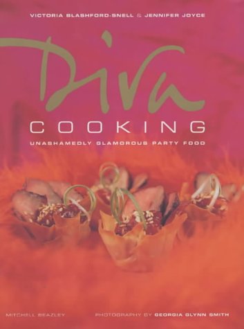 Beispielbild fr Diva Cooking: Unashamedly Glamorous Party Food zum Verkauf von WorldofBooks