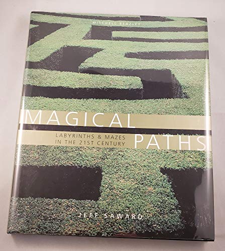 9781840005738: Magical Paths: Mazes and Labyrinths in the 21st Century