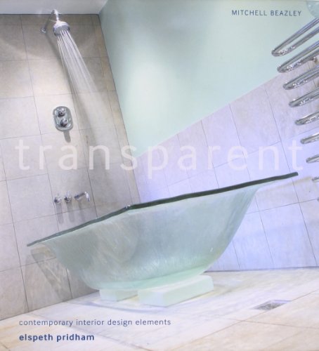 Beispielbild fr Transparent: Contemporary Interior Design Elements zum Verkauf von HPB-Emerald