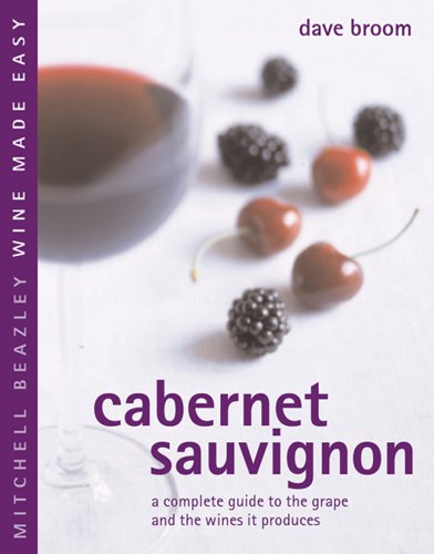 Cabernet Sauvignon: A Complete Guide to the Grape