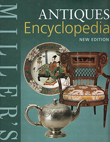 9781840007374: Miller's Antiques Encyclopedia