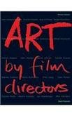 9781840007701: Art by Film Directors (Mitchell Beazley Art & Design)