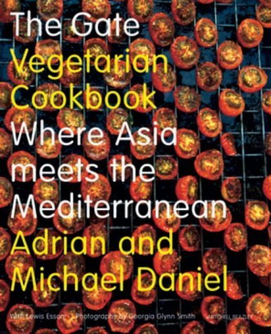 Imagen de archivo de The Gate Vegetarian Cookbook: Where Asia meets the Mediterranean a la venta por WorldofBooks