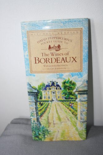 Beispielbild fr Wines of Bordeaux (Wine Guides) zum Verkauf von WorldofBooks