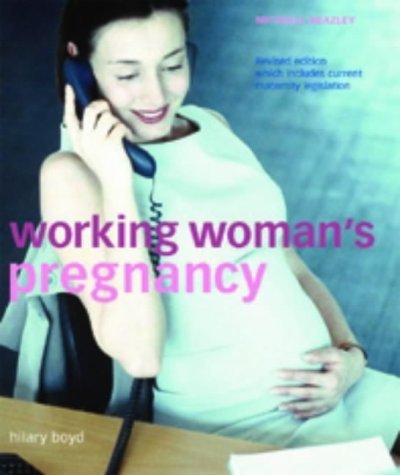 Working Woman's Pregnancy (9781840008913) by Hilary Boyd