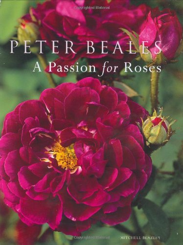 Stock image for A Passion for Roses for sale by Better World Books