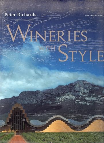 Beispielbild fr Wineries with Style zum Verkauf von Better World Books