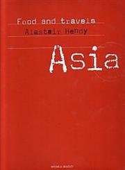 Beispielbild fr Food and Travels : Asia zum Verkauf von Housing Works Online Bookstore