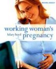 Stock image for Working Women's Pregnancy for sale by Escape Routes Used Books
