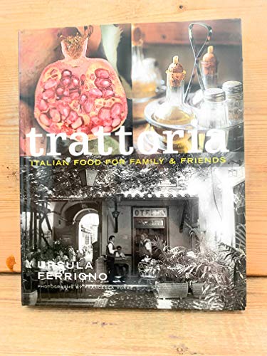 Imagen de archivo de Trattoria: Italian Food for Family Friends (Mitchell Beazley Food Series) a la venta por Off The Shelf