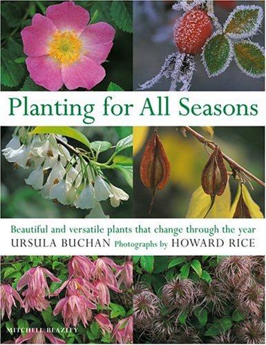 Stock image for Planting for All Seasons: Beautiful and versatile plants that chang throughout the year for sale by WorldofBooks