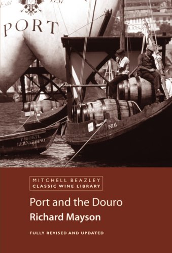 Port and the Douro (Classic Wine Library),