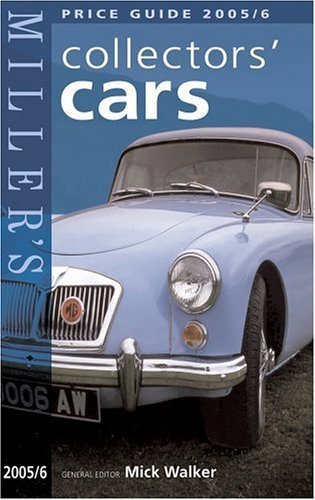 Beispielbild fr Miller's Collectors' Cars Price Guide 2005 2006 zum Verkauf von AwesomeBooks