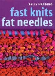 9781840009699: Fast Knits Fat Needles