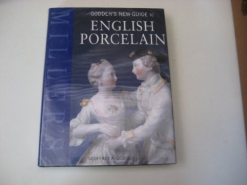 Stock image for Godden's New Guide to English Porcelain for sale by AwesomeBooks