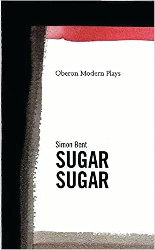 Beispielbild fr Sugar, Sugar (Oberon Modern Playwrights) zum Verkauf von Books From California