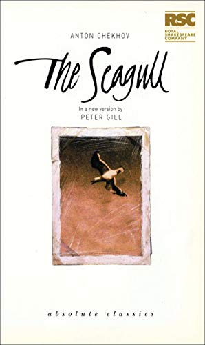 Stock image for The Seagull (Absolute Classics): A Comedy by Anton Chekhov (ABSOOLUTE CLASSICS) for sale by Jt,s junk box