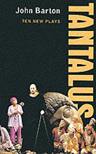 Beispielbild fr Tantalus Plays: Ten New Plays on Greek Myths zum Verkauf von BASEMENT BOOKS