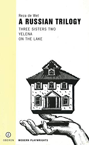 Imagen de archivo de A Russian Trilogy: Three Sisters Two; Yelena; On the Lake a la venta por ThriftBooks-Atlanta