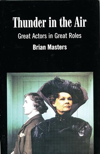9781840021691: Thunder in the Air: Great Actors in Great Roles (Oberon Books S)
