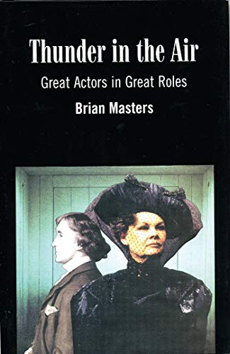 Stock image for Thunder in the Air (Oberon Books): Great Actors in Great Roles (Oberon Books S) for sale by WorldofBooks