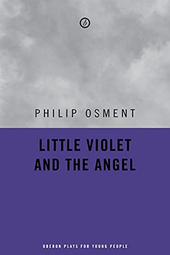 9781840022179: Little Violet and the Angel (Oberon Plays for Young People)