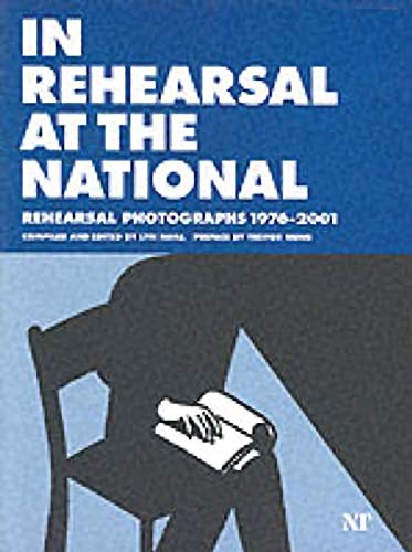 9781840022193: IN REHEARSAL AT THE NATIONAL THEATRE (National Theatre / Oberon Books)