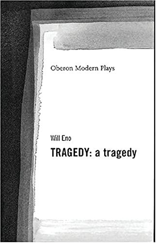Imagen de archivo de Tragedy A Tragedy Oberon Modern Plays a la venta por PBShop.store US