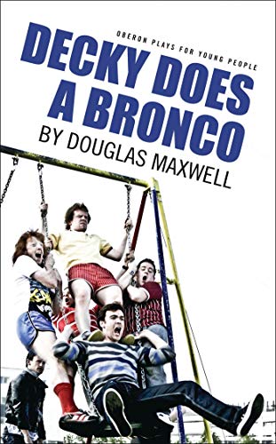 Beispielbild fr Decky Does A Bronco (Oberon Modern Plays) zum Verkauf von Books From California