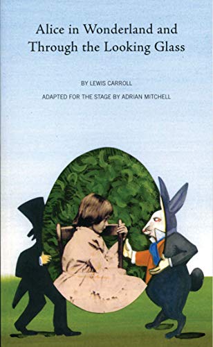 Beispielbild fr Alice in Wonderland and Through the Looking Glass (Plays for Young People) zum Verkauf von Books From California