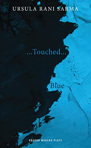 9781840022698: Blue / ...Touched... (Oberon Modern Plays Wrights)