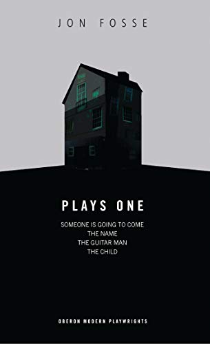 Plays One: 'Someone Is Going to Come', 'The Name', 'The Guitar Man', 'The Child' (Modern Playwrig...