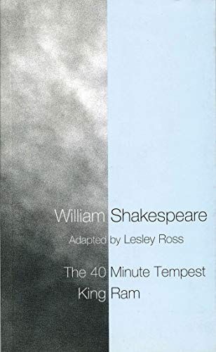 9781840023138: The 40 Minute Tempest / King Ram (Plays for Young People)