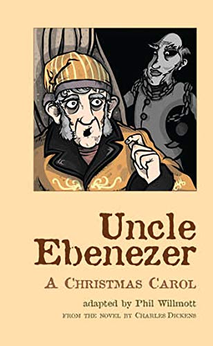 9781840023176: Uncle Ebenezer: A Christmas Carol